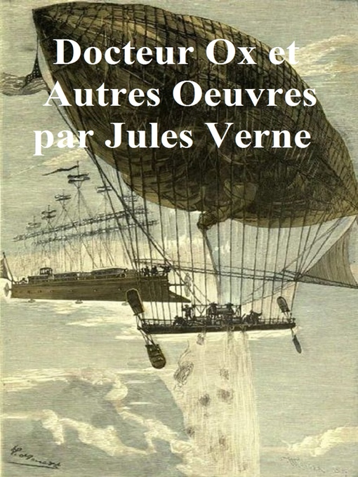 Title details for Docteur Ox et Autres Oeuvres by Jules Verne - Available